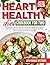 Heart Healthy Diet Cookbook...