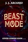 Beast Mode: The A...