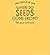 Where Do Seeds Come From? The Plant Life Cycle (The Circle of Life Book 4)