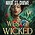 West of Wicked: The Great and Terrible Land Book 1