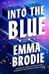 Into the Blue: The angsty and heartwrenching will-they-won't-they love story full of yearning