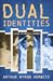 Dual Identities: Living in Meier's Shadow