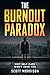 The Burnout Paradox - Why S...