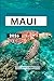MAUI TRAVEL GUIDE 2026
