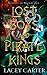 Lost Boys and Pirate Kings
