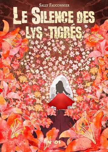 Le Silence des lys tigrés (Paperback)