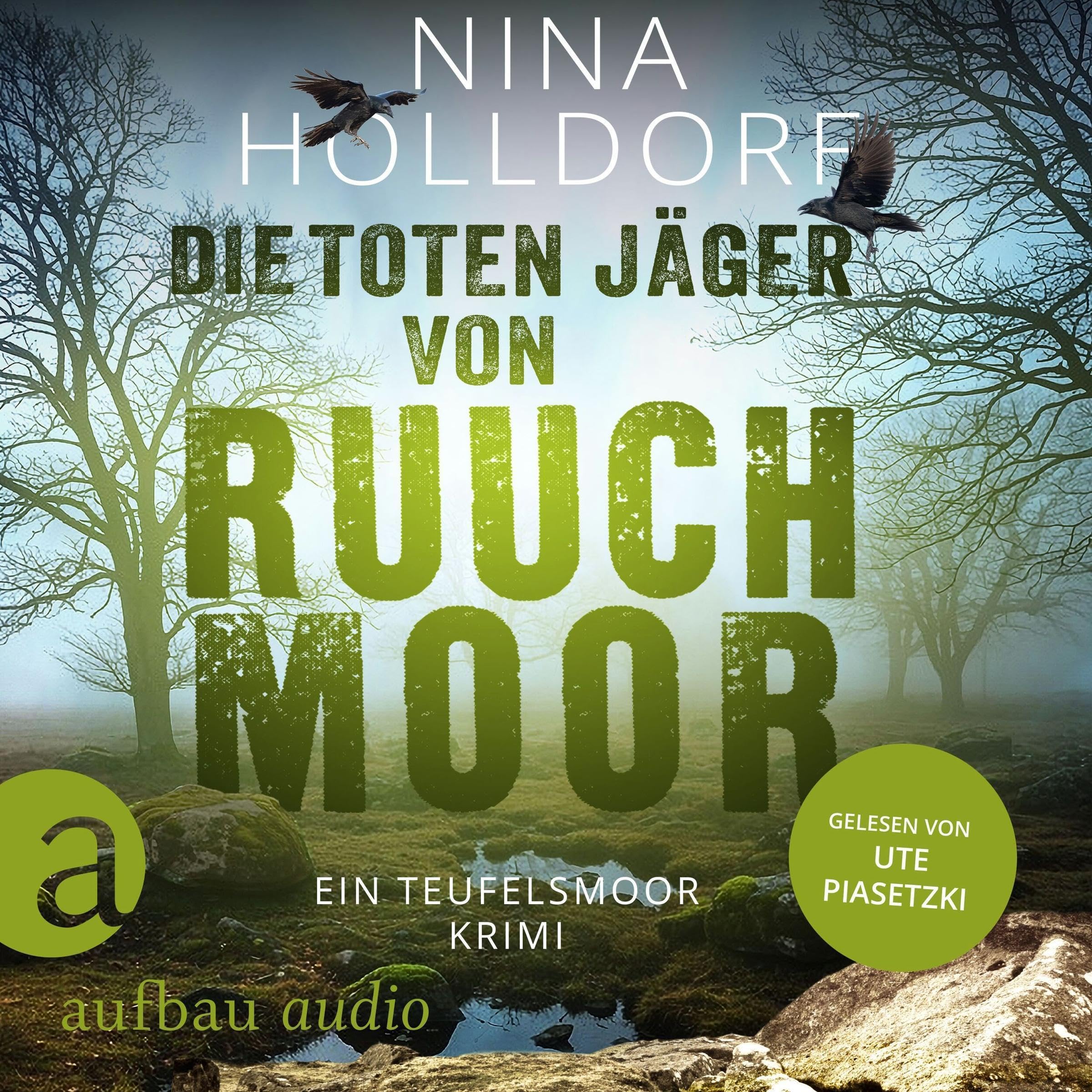 Die Toten Jäger von Ruuchmoor: Frederike von Cranich Ermittelt, Band 3 (Audible Audio)
