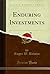 Enduring Investments (Classic Reprint)