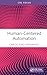 Human-Centered Automation