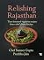 Relishing Rajasthan Time-honoured Vegetarian Recipes from a C... by Sameer Gupta