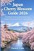 Japan Cherry Blossom Guide ...