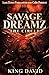 Savage Dreamz by King David