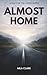 Almost Home (Legacy of the ...