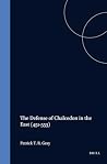 The Defense of Chalcedon in the East (451-553) (Studies in the History of Christian Traditions, 20) The Defense of Chalcedon in the East (451-553) (Studies in the History of Christian Traditions, 20)