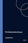 The Tunisian Ulama, 1873-1915: Social Structure And Response To Ideological Currents