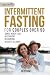 INTERMITTENT FASTING FOR CO...