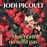 Mon nom ne suffit...