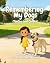 Book 3A: Remembering My Dog...