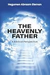 The Heavenly Father by Hegumen Abraam Sleman