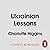 Ukrainian Lessons: Art in a...