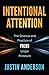Intentional Attention: How ...