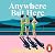 Anywhere but Here: The fun and escapist new novel about friendship and marriage, the perfect holiday read for summer