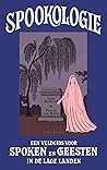 Spookologie: Een ...