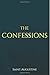 The Confessions of Saint Augustine by Saint Augustine