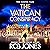 The Vatican Conspiracy: The...