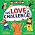 We Love a Challenge!: A growth mindset picture book for children (The Courage Club)