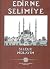 Edirne Selimiye by Selçuk Mülayim