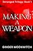 Making A Weapon (Deranged Trilogy)