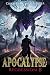 Apocalypse: Regression (Book 8): (A LitRPG series)