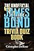 The Unofficial James Bond T...