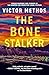 The Bone Stalker