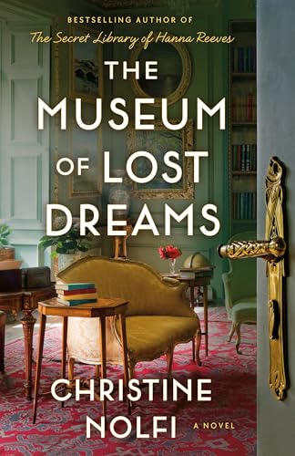 The Museum of Lost Dreams: A Novel (Kindle Edition)