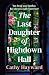 The Last Daughter of Highdo...