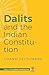 Dalits and the Indian Const...