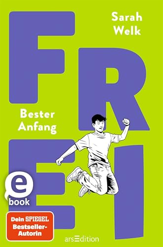 FREI – Bester Anfang (FREI 3) (German Edition)