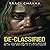 De-Classified: How I Surviv...