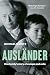 Ausländer: One Family's Story of Escape and Exile