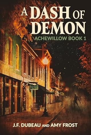 A Dash of Demon (Achewillow, #1)