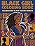 Black Girl Coloring Book Vo...
