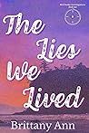The Lies We Lived