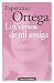 Los versos de mi amiga by Esperanza Ortega
