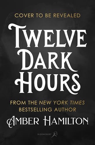 Twelve Dark Hours (Hardcover)