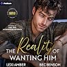 The Reality of Wanting Him by Lexi Amber