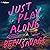 Just Play Along by Beau Savage