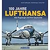 100 Jahre Lufthansa