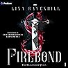 Firebond: The Dra...